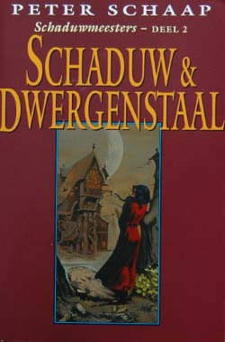 Schaduw & Dwergenstaal (Schaduwmeesters #2)